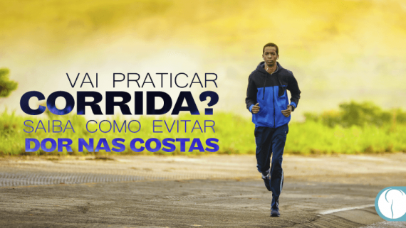 Vai praticar corrida? Saiba como evitar dor nas costas